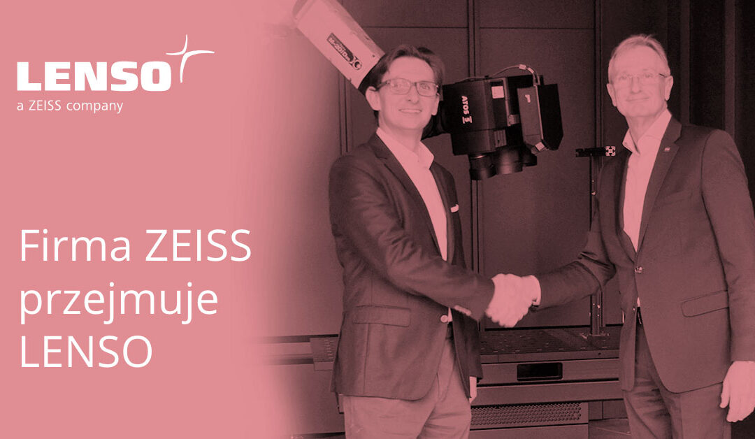 Firma ZEISS przejmuje LENSO Sp. z o.o.